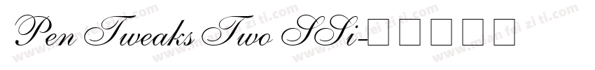 Pen Tweaks Two SSi字体转换